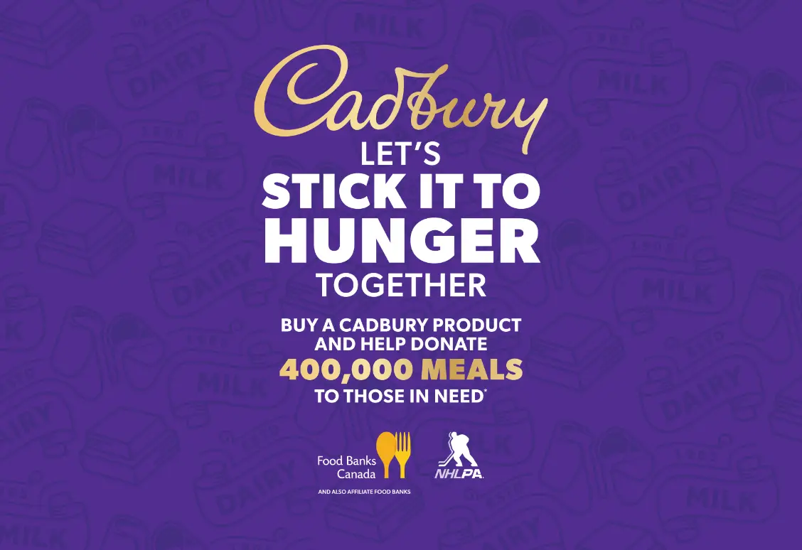 Campaign image for Cadbury encouraging purchases to donate 400,000 meals to those in need, featuring Food Banks Canada and NHLPA logos.